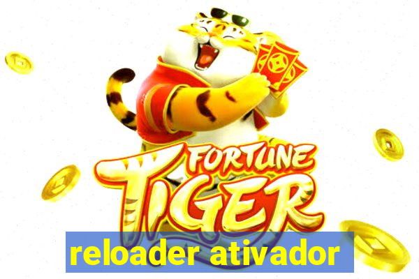 reloader ativador